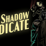 Latin American Games Showcase: The Shadow Syndicate