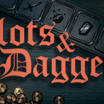 Watch Slots & Daggers' Launch Trailer!