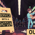 Service with a Shotgun Review