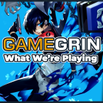 What We're Playing: 12th–18th February