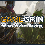 What We're Playing: 19th–25th February