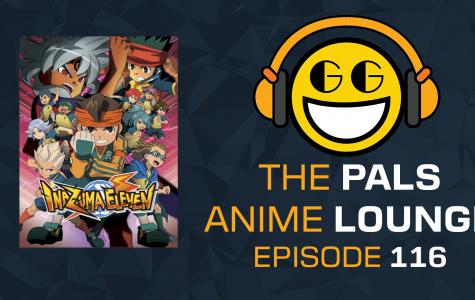 The Pals Anime Lounge Podcast - Inazuma Eleven Movie: The Ultimate Force Team Ogre Attacks!