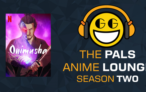 The Pals Anime Lounge Podcast - Onimusha