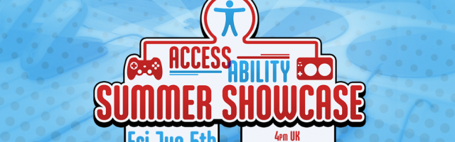Access-Ability Summer Showcase 2026 — Every Announcement Shown in the Event