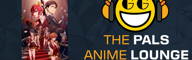 The Pals Anime Lounge Podcast - Disney Twisted-Wonderland: THE ANIMATION - Season 1: EPISODE of HEARTSLABYUL