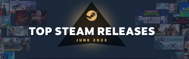 Steam Top Releases in June 2022