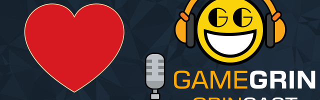 The GrinCast Episode 346 - Everybody's Talking About Games They Like