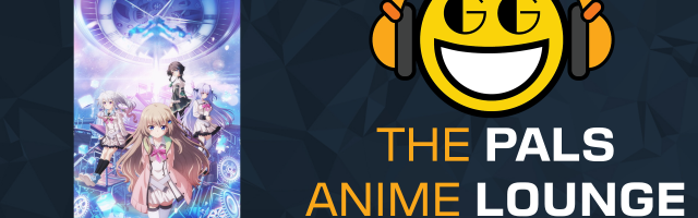 The Pals Anime Lounge Podcast - 9-nine- Ruler's Crown