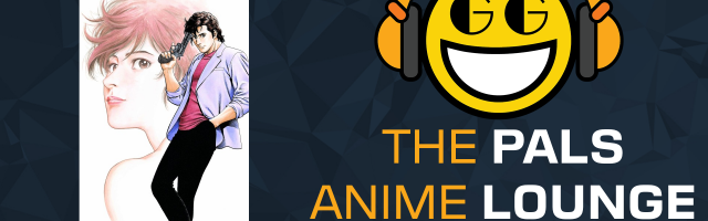 The Pals Anime Lounge Podcast - City Hunter