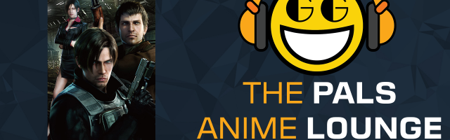The Pals Anime Lounge Podcast - Resident Evil: Damnation