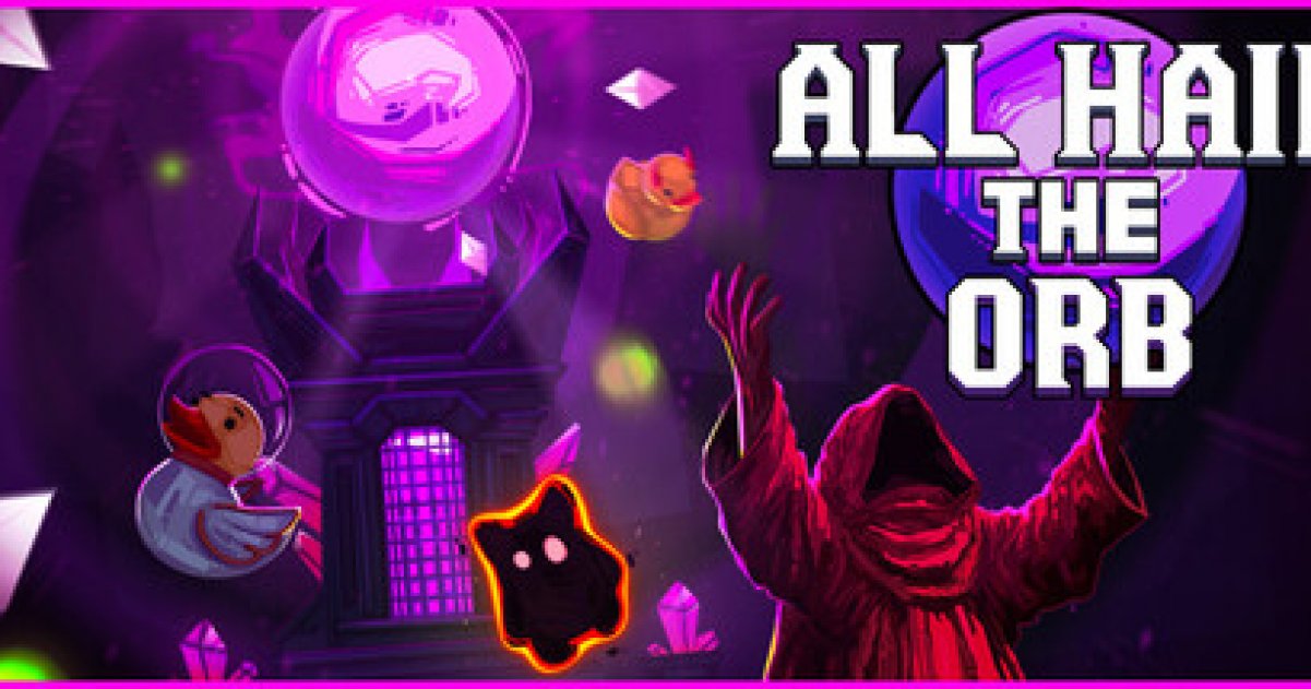 All Hail the Orb Review