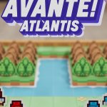 Latin American Games Showcase: Avante! Atlantis