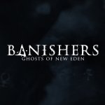 Banishers: Ghosts of New Eden Releases Story Trailer Ahead of Its February 2024 Release Date