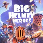Big Helmet Heroes Review