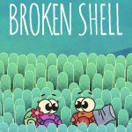 Try Out Broken Shell's Demo & Pledge for the Kickstarter!