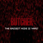 BUTCHER Review