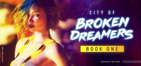 City of Broken Dreamers: Book One Box Art