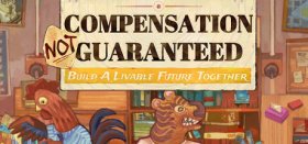 Compensation Not Guaranteed Box Art