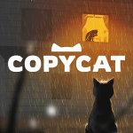 Copycat Preview