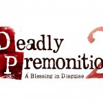 Deadly Premonition 2: A Blessing in Disguise Launch Trailer