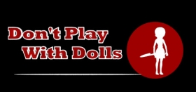 Don't Play With Dolls Box Art