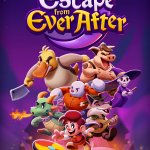 Escape from Ever After Has a Release Date!