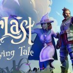 Check Out the Trailer for Everlast: Undying Tale!