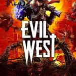 Evil West Extended Gameplay Trailer
