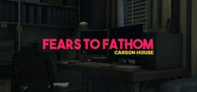 Fears to Fathom - Carson House Box Art
