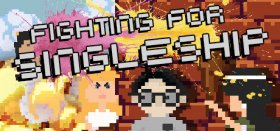Fighting for Singleship: I am Chased by a Bunch of Women But I Just Want to Play Video Games Box Art