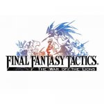 Final Fantasy Tactics: War of the Lion Released to Android