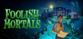 Foolish Mortals Box Art