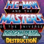 gamescom Opening Night Live 2025:  He-Man and the Masters of the Universe: Dragon Pearl of Destruction