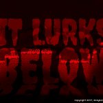It Lurks Below Review