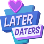 Later Daters Part 2 Release Date Announcement