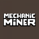 Mechanic Miner Announcement Trailer