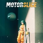 MIX Summer Game Showcase: MOTORSLICE