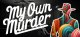 My Own Murder Box Art