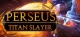 Perseus: Titan Slayer Box Art