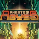Phantom Abyss Preview