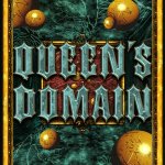 Queen’s Domain Preview