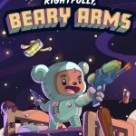 Rightfully, Beary Arms Preview