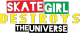 SKATEGIRL DESTROYS THE UNIVERSE Box Art