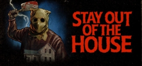 Stay Out of the House Box Art