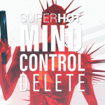 SUPERHOT: MIND CONTROL DELETE Reveal Trailer