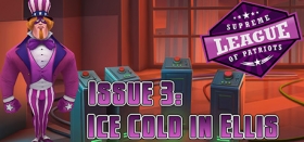 Supreme League of Patriots - Episode 3: Ice Cold in Ellis Box Art