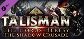 Talisman: The Horus Heresy - Shadow Crusade Box Art