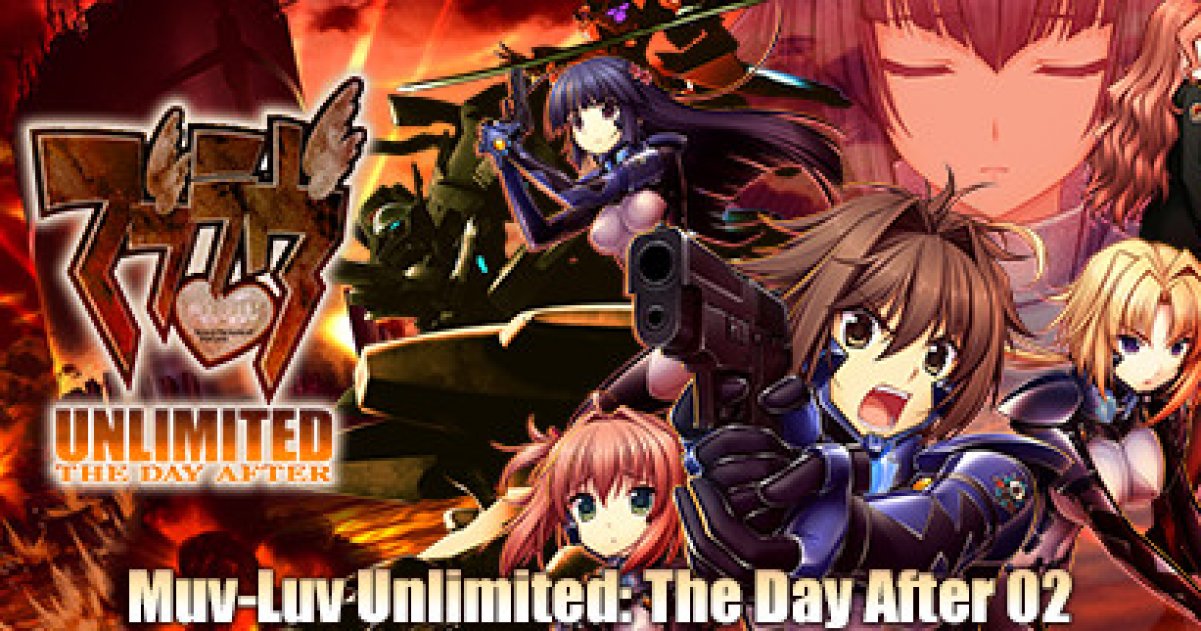 [TDA02] MuvLuv Unlimited THE DAY AFTER Episode 02 REMASTERED Game