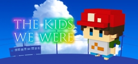 The Kids We Were Box Art