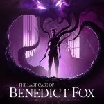gamescom 2022 Future Games Show: The Last Case Of Benedict Fox Trailer
